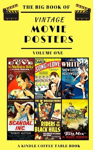 The Big Book of Vintage Movie Posters: Volume One: A Kindle Coffee Table Book