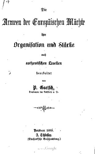 Die Armeen der europäischen Mächte, ihre Organisation und Stärke nach authentischen Quellen