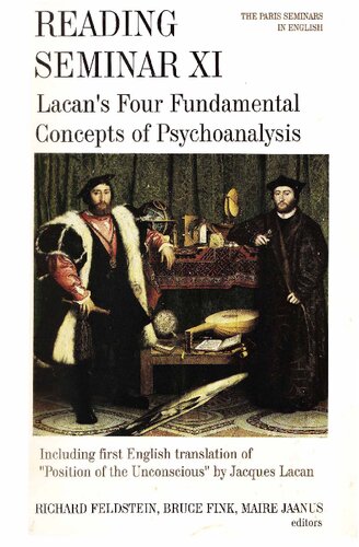 Reading Seminar XI: Lacan's Four Fundamental Concepts of Psychoanalysis