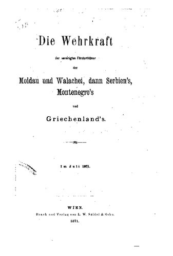 Die Wehrkraft der vereinigten Fürstentümer der Moldau und Walachei, dann Serbiens, Montenegros und Griechenlands