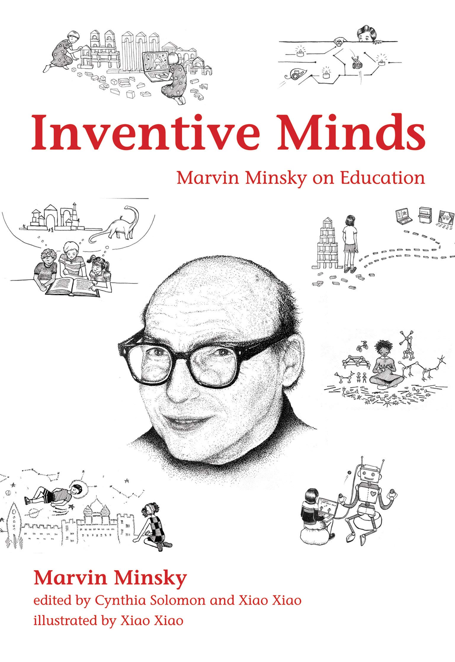 Inventive Minds: Marvin Minsky on Education (The MIT Press)