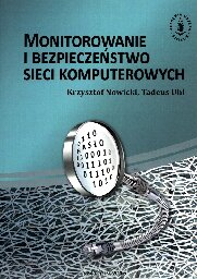 Monitorowanie i bezpieczeństwo sieci komputerowych. Ćwiczenia laboratoryjne