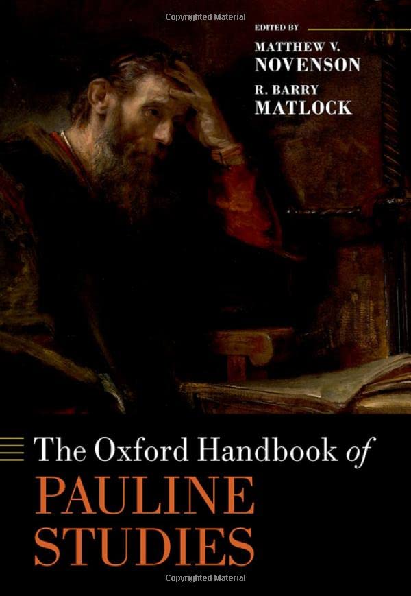 The Oxford Handbook of Pauline Studies