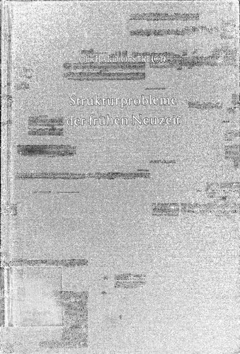 Strukturprobleme der frühen Neuzeit. Ausgewählte Aufsätze.