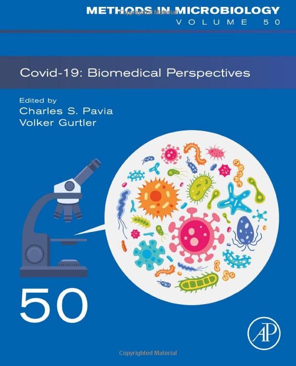 Covid-19: Biomedical Perspectives (Volume 50) (Methods in Microbiology, Volume 50)