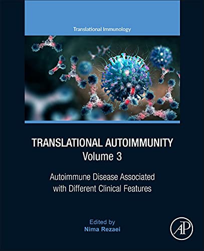 Translational Autoimmunity: Volume 3: Autoimmune Disease Associated with Different Clinical Features