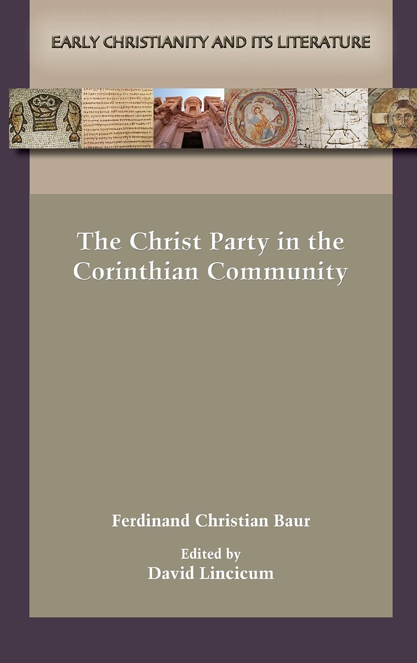 The Christ-Party in the Corinthian Community