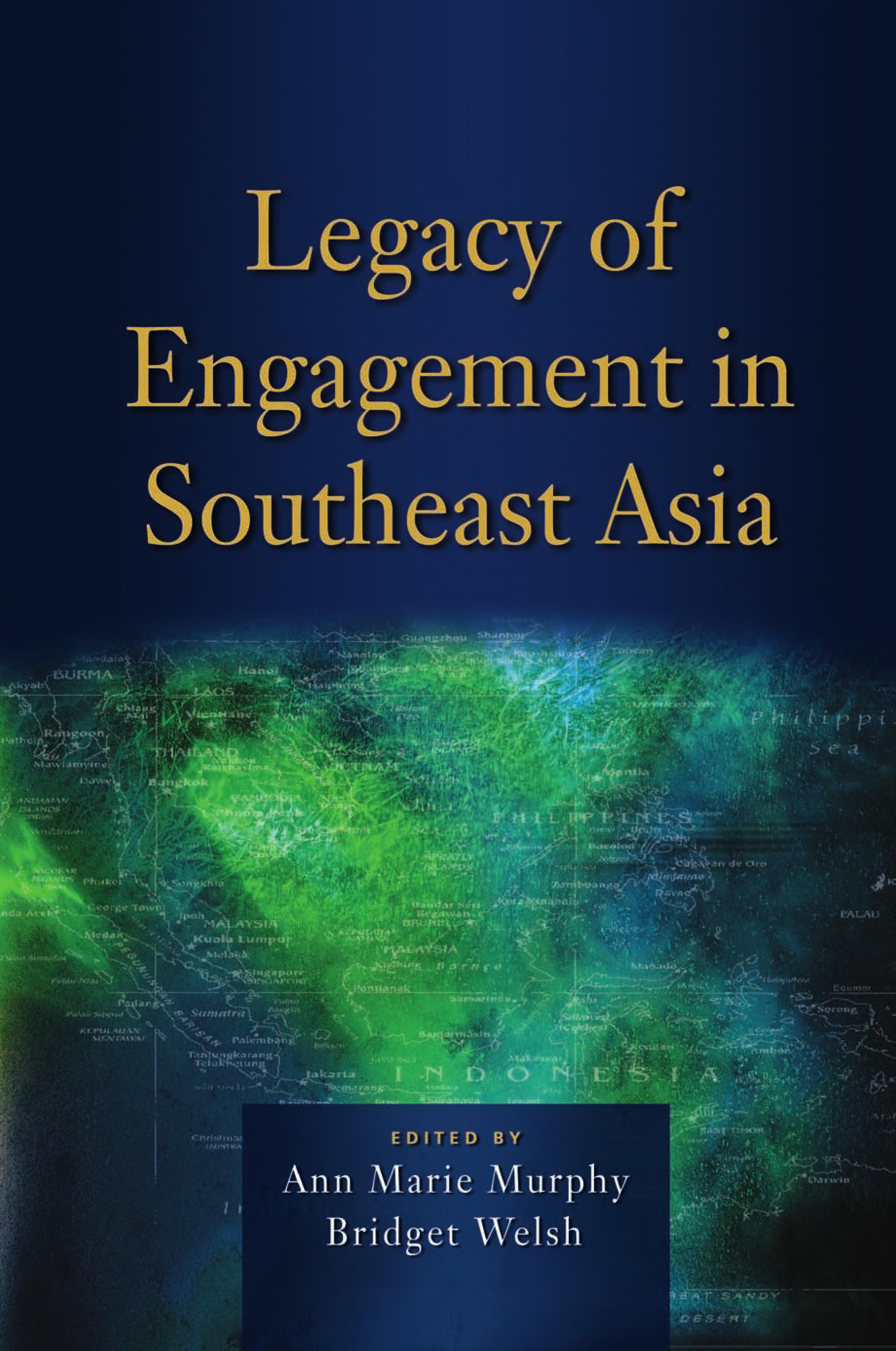 Legacy of Engagement in Southeast Asia