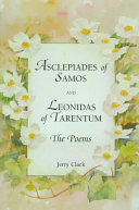 Asclepiades of Samos and Leonidas of Tarentum: The Poems