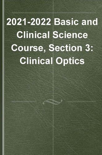 2021–2022 BCSC Basic and Clinical Science Course™,Section 3: Clinical Optics