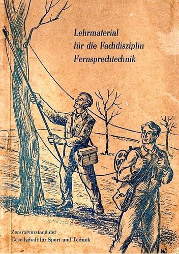 Lehrmaterial fuer die Fachdisziplin Fernsprechtechnik