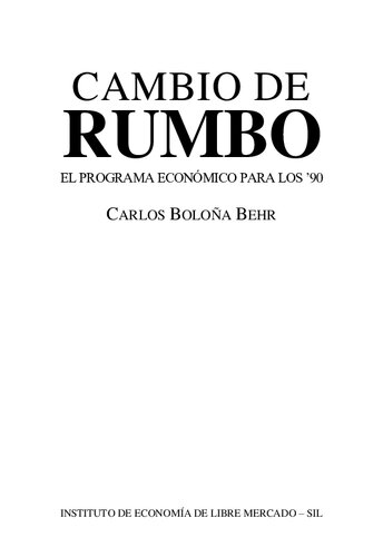 Cambio de rumbo. El programa económico para los '90