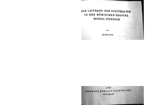 Die Laufbahn der Statthalter in der römischen Provinz Moesia inferior