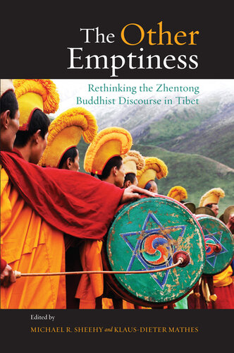 The Other Emptiness: Rethinking the Zhentong Buddhist Discourse in Tibet