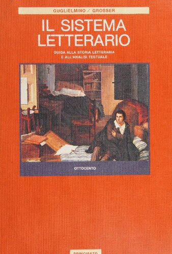 Il sistema letterario. Guida alla storia letteraria e all'analisi testuale
