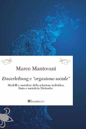 Modelli e metafore della relazione individuo, Stato e società in Nietzsche