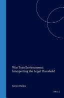 War Torn Environment: Interpreting the Legal Threshold