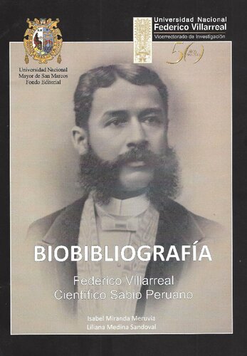 Federico Villarreal, científico sabio peruano. Biobibliografía