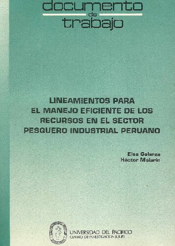 Lineamientos para el manejo eficiente de los recursos en el sector pesquero industrial peruano