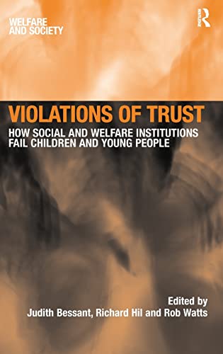 Violations of Trust: How Social and Welfare Institutions Fail Children and Young People