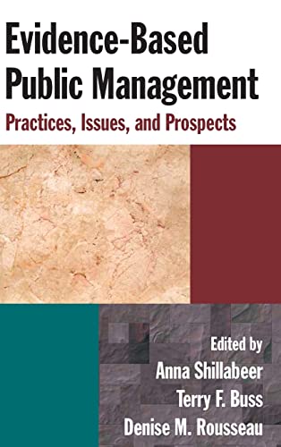 Evidence-Based Public Management: Practices, Issues and Prospects