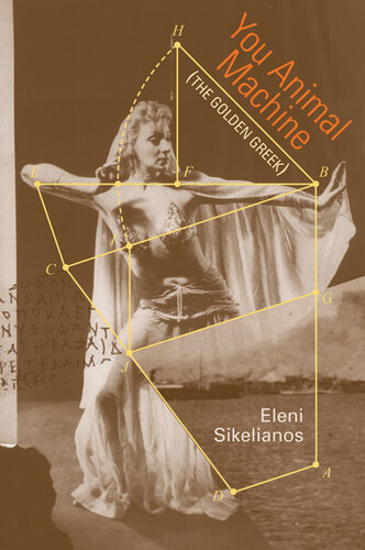 You animal machine : the golden Greek