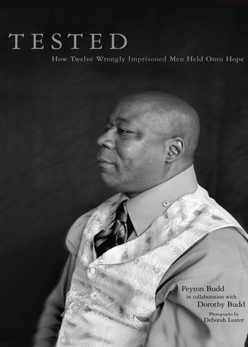 Tested : how twelve wrongly imprisoned men held onto hope
