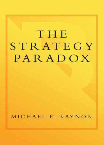 The Strategy Paradox: Why committing to success leads to failure