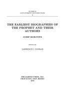 The Earliest Biographies of the Prophet and their Authors