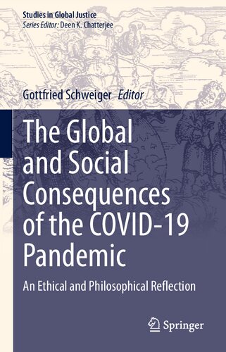 The Global And Social Consequences Of The COVID-19 Pandemic: An Ethical And Philosophical Reflection