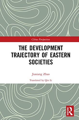 The Development Trajectory of Eastern Societies