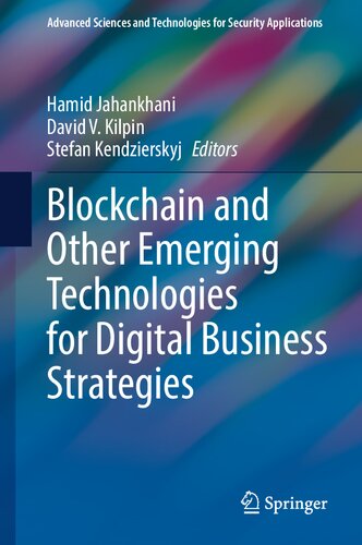 Blockchain And Other Emerging Technologies For Digital Business Strategies