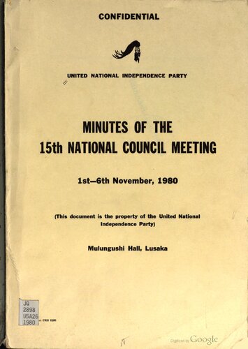 United National Independence Party. Minutes of the 15th National Council meeting 1st—6th November, 1980. Mulungushi Hall, Lusaka