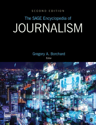 The SAGE Encyclopedia Of Journalism