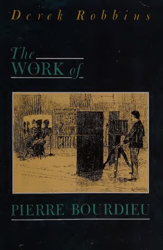 The Work Of Pierre Bourdieu: Recognizing Society