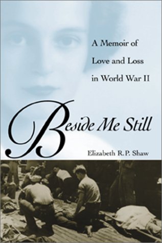 Beside Me Still: A Memoir of Love and Loss in World War II