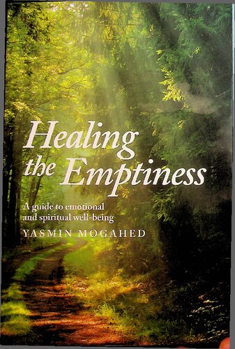 Healing the Emptiness - A Guide to Emotional & Spiritual Well Being