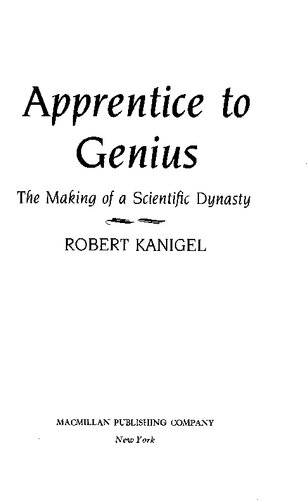 Apprentice to Genius: The Making of a Scientific Dynasty