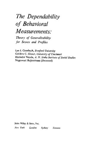 The Dependability of Behavioral Measurements: Theory of Generalizability for Scores and Profiles