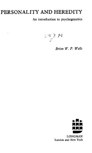 Personality and Heredity: An introduction to psychogenetics