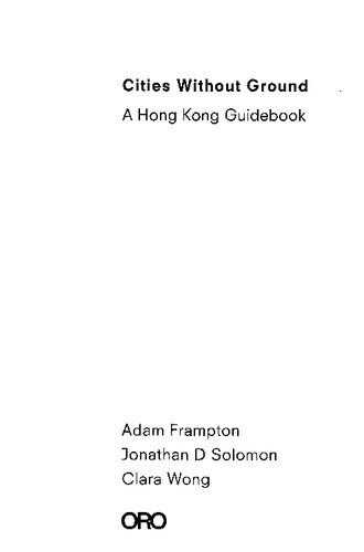 Cities Without Ground: A Hong Kong Guidebook
