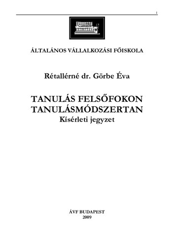Tanulás felsőfokon : tanulásmódszertan