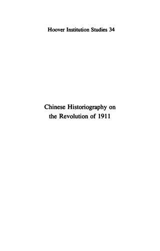 Chinese historiography on the Revolution of 1911: a critical survey and a selected bibliography
