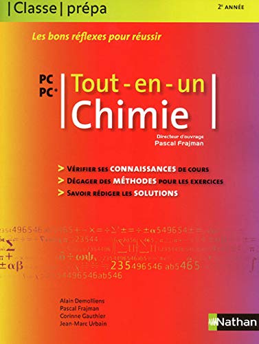 Chimie PC PC* - 2ème année Tout-en-un -Classe prépa scientifique