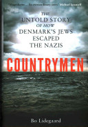 Countrymen: The Untold Story of How Denmark's Jews Escaped the Nazis