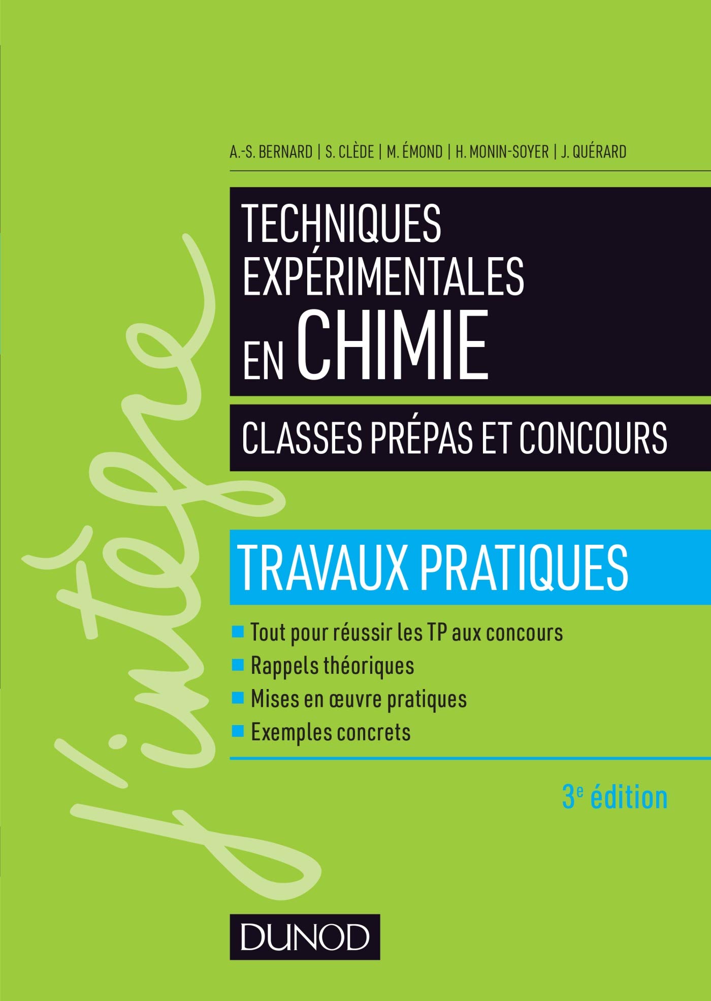 Techniques expérimentales en chimie - Classes prépas et concours 3e éd. - Travaux pratiques: Travaux pratiques