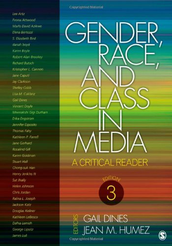 Gender, Race, and Class in Media: A Critical Reader
