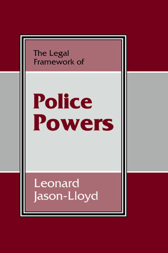 The Legal Framework of Police Powers
