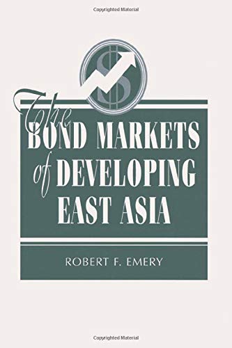The Bond Markets Of Developing East Asia