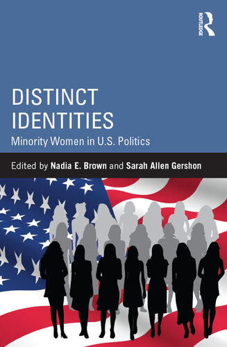 Distinct Identities: Minority Women in U.S. Politics